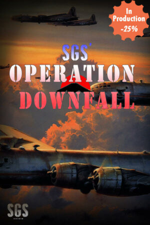 SGS – Operation Downfall
